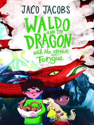 cover image of Waldo and the dragon with  the green tongue
